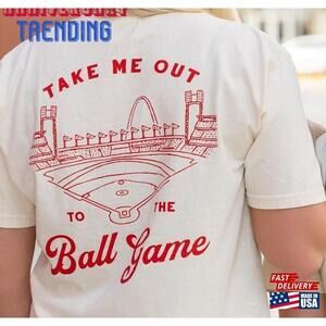 Saint Louis Take Me Out To The Ballgame Tshirt